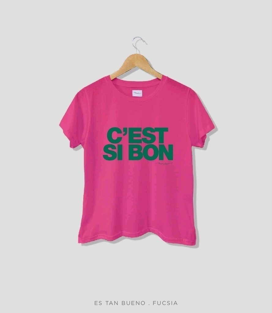 Remera C'EST SI BON (Fucsia)