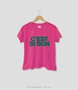 Remera C'EST SI BON (Fucsia)